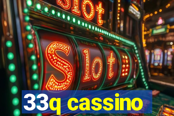 33q cassino